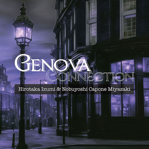 未発表音源発売のお知らせ『Genova Connection』